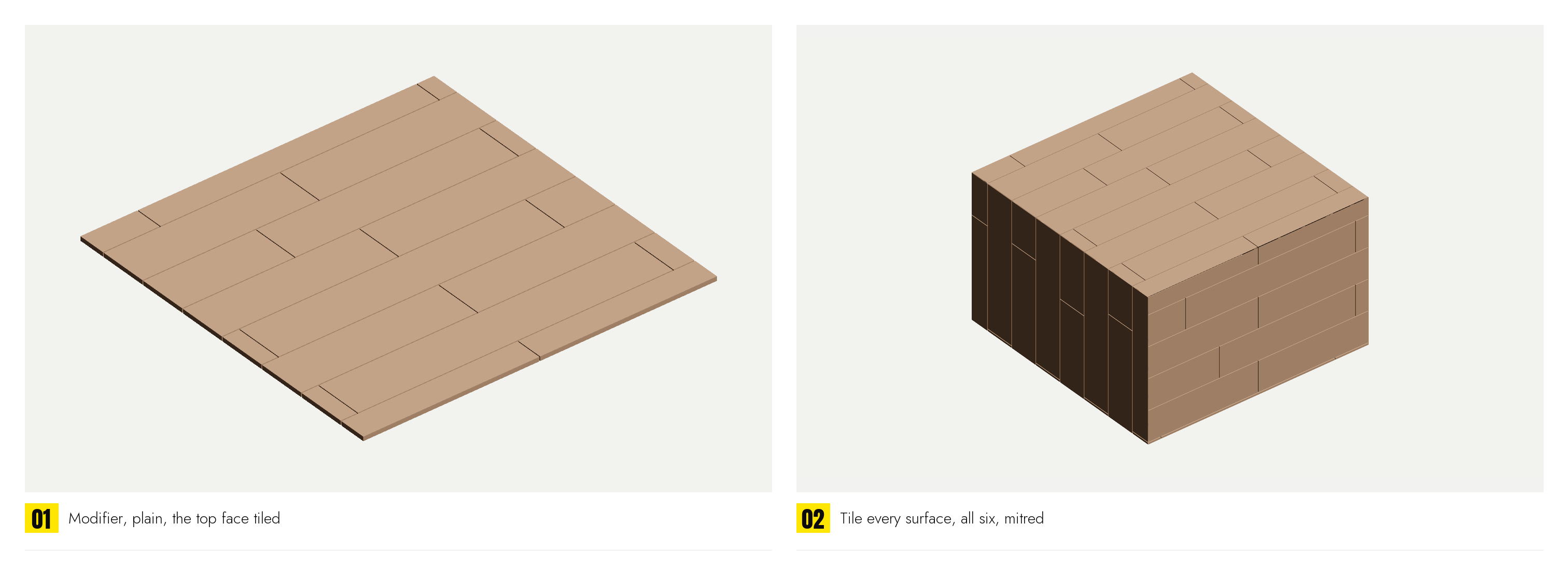 A box with the modifier: plain (one face, the top, tiled) and with Tile every surface on (all six, mitred at the edges)